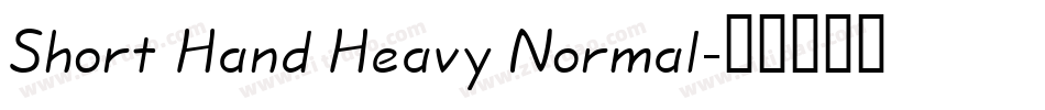 Short Hand Heavy Normal字体转换